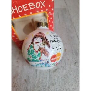 Shoe box all I want for Christmas is a card MasterCard ball ornament Xmas girl